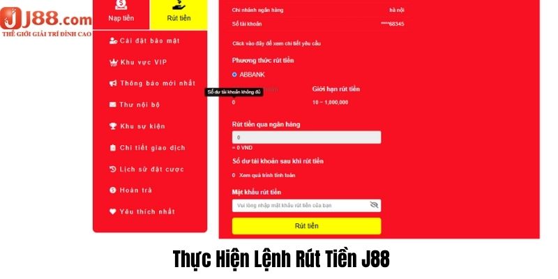 Thực hiện lệnh rút tiền J88 chi tiết